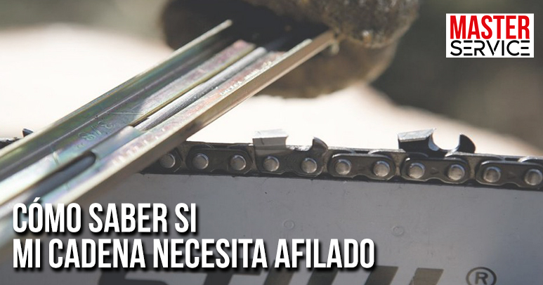 COMO SABER SI MI CADENA NECESITA AFILADO_MASTERSERVICE